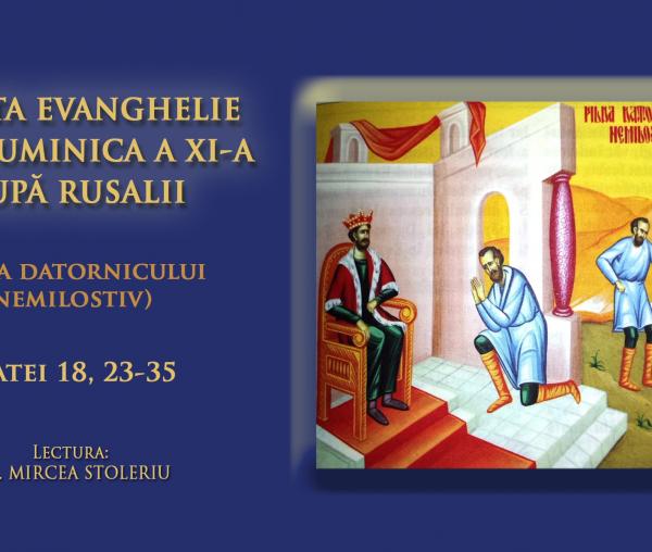 (Audio) Sfânta Evanghelie din Duminica a XI-a după Rusalii