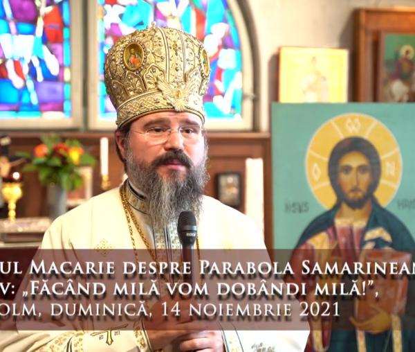 (Video) „Facând milă vom dobândi milă” – PS Macarie