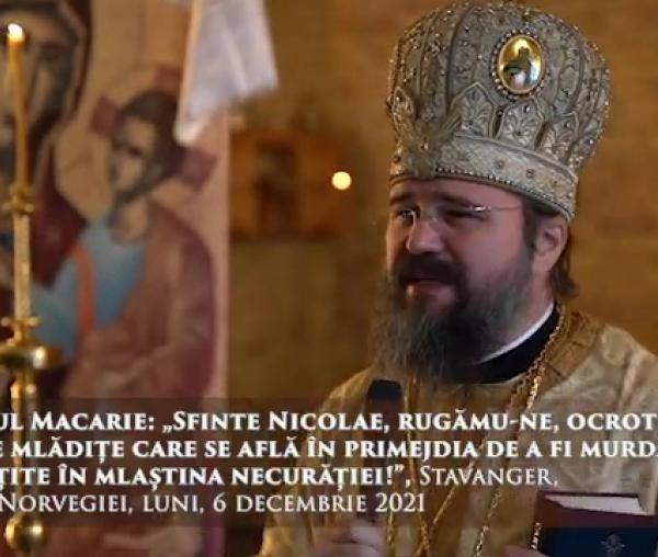 (Video) „Sfinte Nicolae, rugămu-ne, ocrotește tinerele mlădițe care se află în primejdia de a fi murdărite și înghițite în mlaștina necurăției!” – PS Macarie
