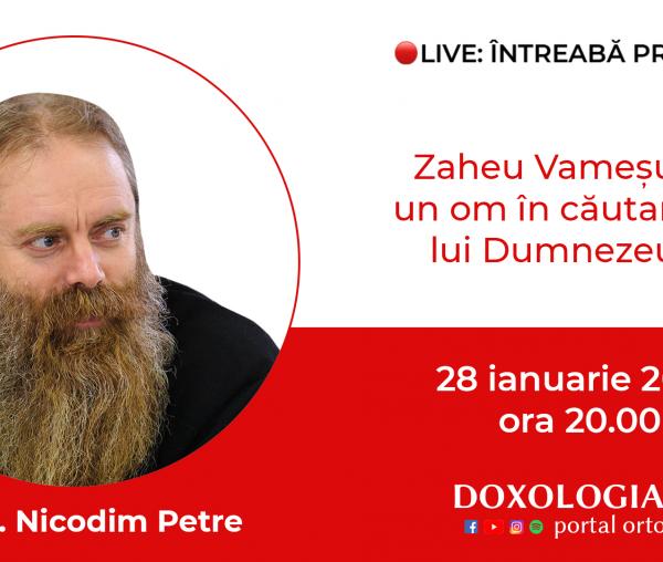 (Video) Întreabă preotul LIVE – Zaheu Vameșul, un om în căutarea lui Dumnezeu – Arhim. Nicodim Petre