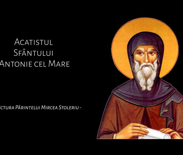 Acatistul Sfântului Antonie cel Mare
