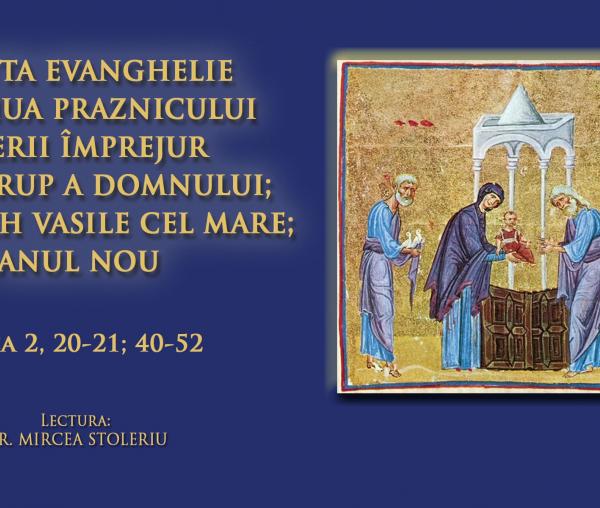 (Audio) Sfânta Evanghelie din Ziua Praznicului Tăierii Împrejur după Trup a Domnului