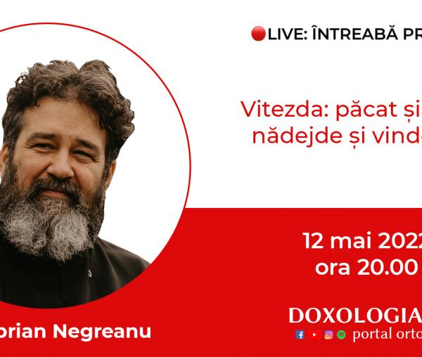(Video) Întreabă preotul LIVE – Vitezda: păcat și boală, nădejde și vindecare – Pr. Ciprian Negreanu