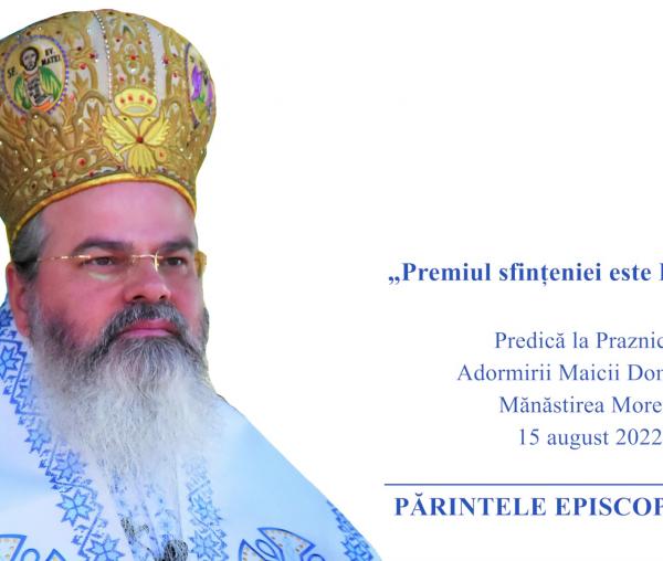 (Video) „Premiul sfințeniei este Dumnezeu” – PS Ignatie