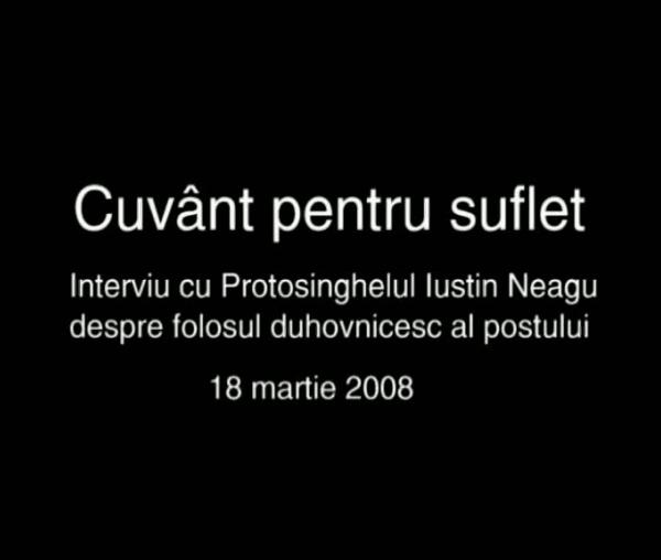(Video) Protos. Iustin Neagu – Folosul duhovnicesc al postului (1)