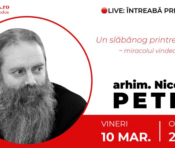 (Video) Întreabă preotul LIVE – Un slăbănog printre prieteni: miracolul vindecării – Arhim. Nicodim Petre