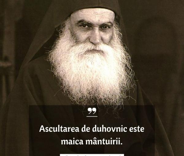 „Ascultarea de duhovnic este maica mântuirii.” (Părintele Efrem Katunakiotul)