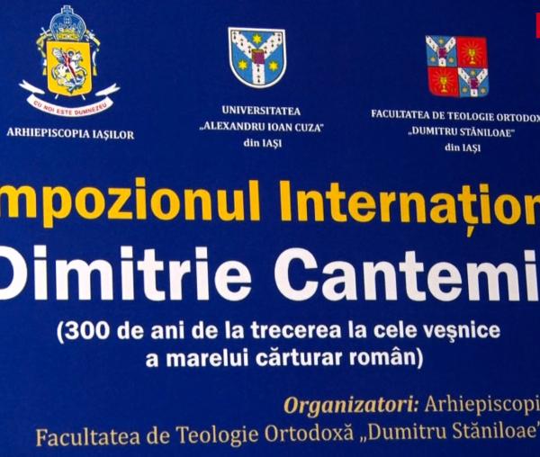 Joi va avea loc deschiderea Simpozionului „Dimitrie Cantemir”