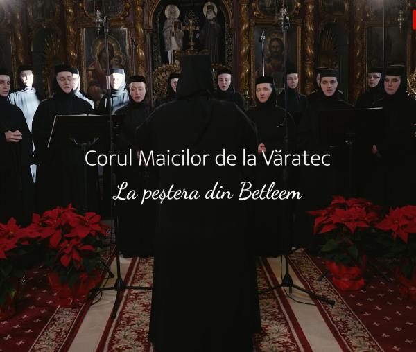 (Video) Corul maicilor de la Mănăstirea Văratec – La peștera din Betleem