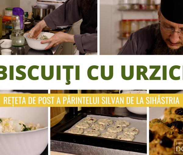 (Video) Biscuiți cu urzici – rețetă de post gustoasă și sănătoasă de la Părintele Silvan