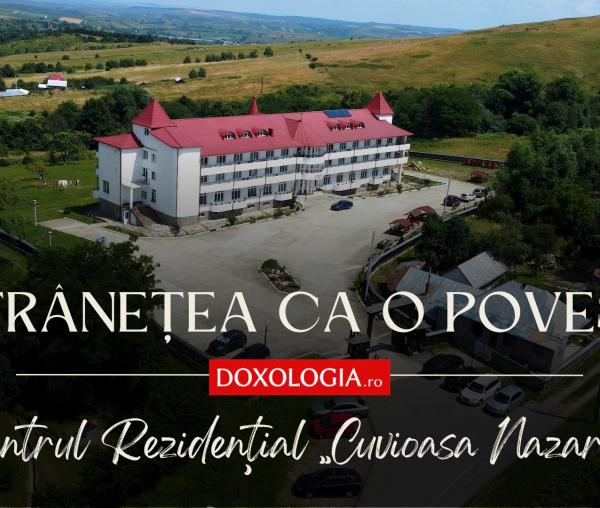 (Video) Bătrânețea ca o poveste: Centrul Rezidențial „Cuvioasa Nazaria” Văratec și învățăturile bunicilor ei