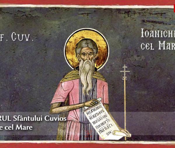 Troparul Sfântului Cuvios Ioanichie cel Mare