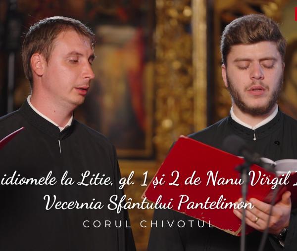 (Video) Stihiri idiomele la Litie, gl. 1 și 2 de Nanu Virgil Ioan – Vecernia Sfântului Pantelimon