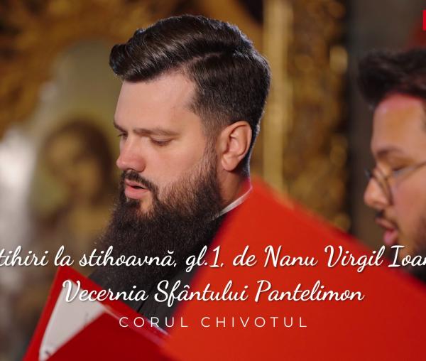 (Video) Stihiri la stihoavnă, gl.1, de Nanu Virgil Ioan – Vecernia Sfântului Pantelimon