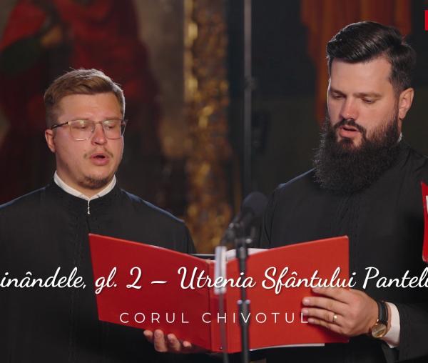 (Video) Luminândele, gl. 2 – Utrenia Sfântului Pantelimon