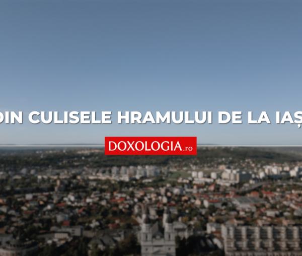 (Video) Din culisele Hramului de la Iași – imagini pe care nu le-ai văzut la știri