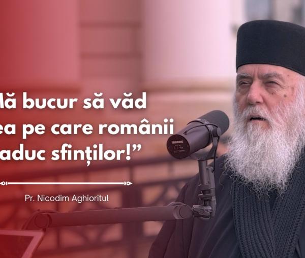 #PodcastdeHram cu Pr. Nicodim Aghioritul: „Mă bucur să văd cinstea pe care românii o aduc sfinților!”