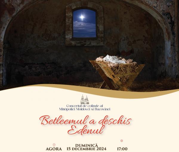 Concertul de colinde „Betleemul a deschis Edenul” va avea loc duminică la Iași