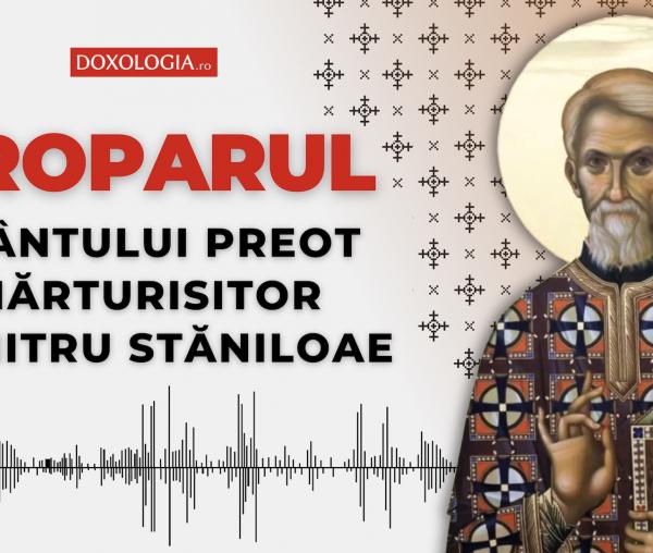 Troparul Sfântului Preot Mărturisitor Dumitru Stăniloae