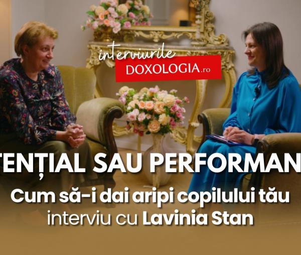 (Video) Potențial sau performanță? Cum să-i dai aripi copilului tău – interviu cu Lavinia Stan