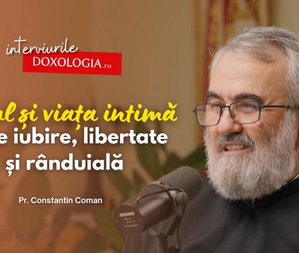 (Video) Postul și viața intimă între iubire, libertate și rânduială – în dialog cu Pr. Constantin Coman