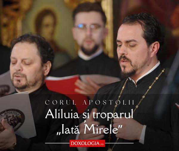 Corul „Apostolii” – Iată, Mirele vine în miezul nopții