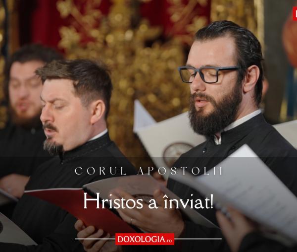 Corul „Apostolii” – Hristos a înviat (Tradiție athonită, gl. V)