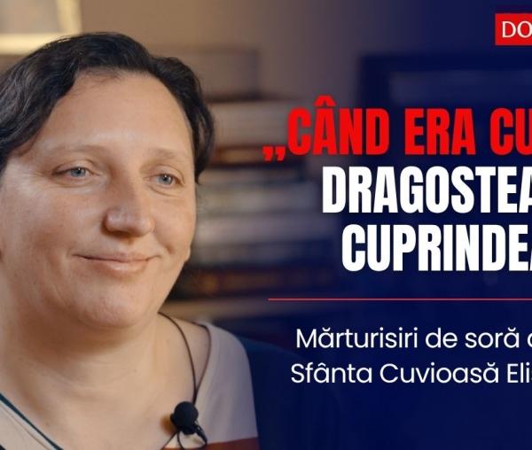 (Video) „Când era cu tine, dragostea te cuprindea” – mărturisiri de soră despre Sfânta Cuvioasă Elisabeta