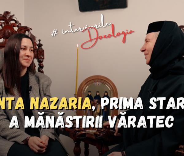 (Video) 117 ani de viață și o inimă închinată Domnului – Sfânta Nazaria, prima stareță a Mănăstirii Văratec