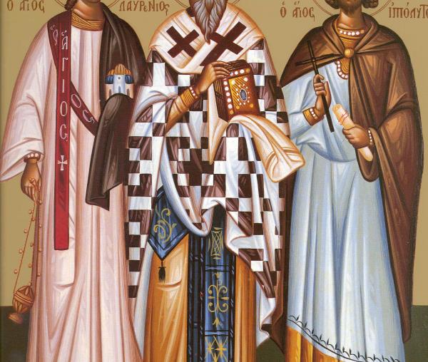 Sfinții Mucenici Laurențiu Arhidiaconul, Sixt, Episcopul Romei și Ipolit