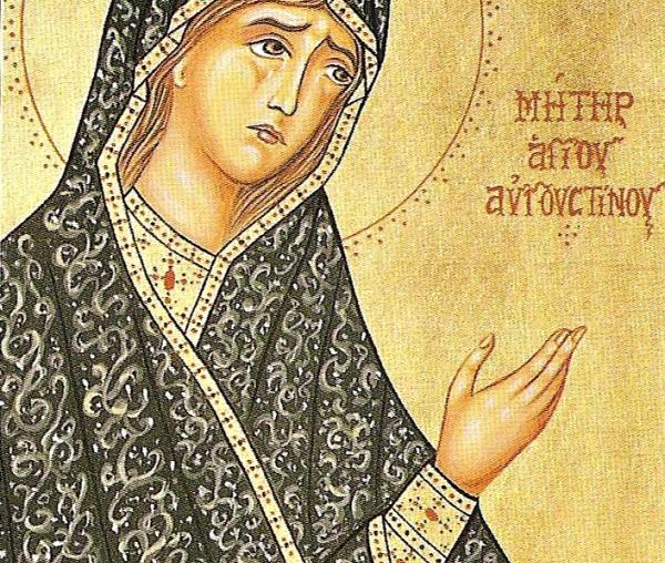 Sfânta Cuvioasă Monica, mama Fericitului Augustin