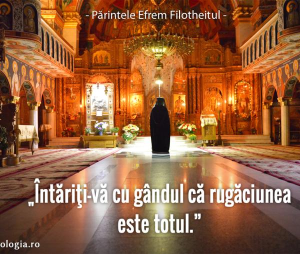 Întăriți-vă cu gândul că rugăciunea este totul!