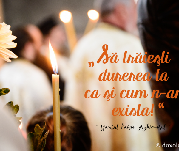 Să trăiești durerea ta ca și cum n-ar exista!