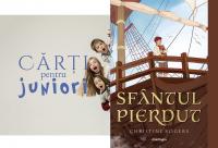 „Sfântul pierdut” – un roman pentru adolescenți despre speranță, credință și curaj