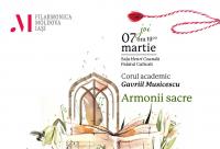 „Armonii Sacre”: Concert extraordinar al Corului academic „Gavriil Musicescu”, la Palatul Culturii din Iași