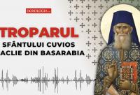 Troparul Sfântului Cuvios Iraclie din Basarabia
