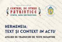 Atelier de traduceri din greaca bizantină, la Centrul „Sfântul Maxim Mărturisitorul” din Iași