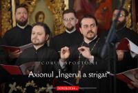  Corul „Apostolii” – Îngerul a strigat (Axionul Învierii, gl. V, de Macarie Ieromonahul) 