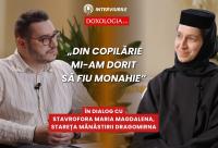 (Video) „Din copilărie mi-am dorit să fiu monahie” – Maica Maria Magdalena și povestea unei vocații