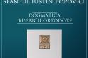 „Dogmatica Bisericii Ortodoxe vol. I” – Sfântul Iustin Popovici