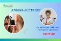 Angina pultacee: cauze, manifestări și tratament – interviu cu dr. Nicoleta Dimitriu