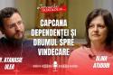 Capcana dependenței și drumul spre vindecare