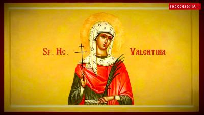 (Video) Troparul Sfintei Mucenițe Valentina