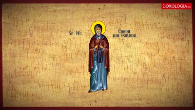 Sfântul Mucenic Conon din Isauria Sfântul Mucenic Conon din Isauria