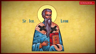Troparul Sfântului Ierarh Leon, Episcopul Romei