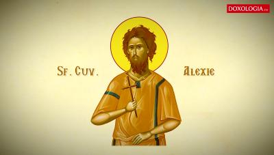 (Video) Troparul Sfântului Cuvios Alexie, omul lui Dumnezeu