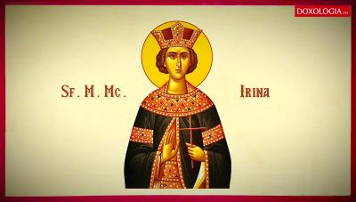 Sfânta Mare Muceniță Irina Sfânta Mare Muceniță Irina