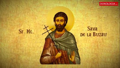 Sfântul Mucenic Sava de la Buzău