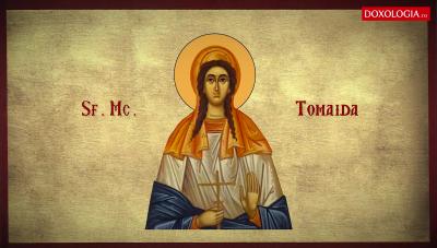 Sfânta Muceniță Tomaida Sfânta Muceniță Tomaida