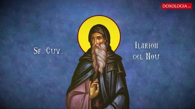 Troparul Sfântului Cuvios Ilarion cel Nou, egumenul Mănăstirii Dalmaților